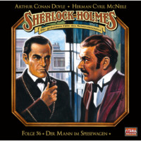 . Sherlock Holmes - Die geheimen F?lle des Meisterdetektivs, Folge 56: Der Mann im Speisewagen