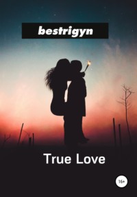 . True Love