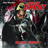J?rgen Grasm?ck. Larry Brent, Folge 12: Draculas Liebesbiss