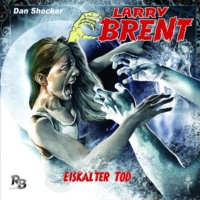 J?rgen Grasm?ck. Larry Brent, Folge 14: Eiskalter Tod