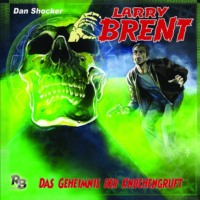 J?rgen Grasm?ck. Larry Brent, Folge 30: Das Geheimnis der Knochengruft