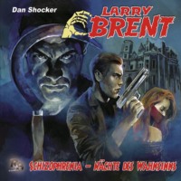 J?rgen Grasm?ck. Larry Brent, Folge 37: Schizophrenia - N?chte des Wahnsinns