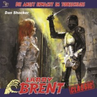J?rgen Grasm?ck. Larry Brent, Folge 43: Die Angst erwacht im Todesschloss