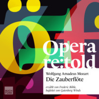 . Die Zauberfl?te - Opera re:told, Band 1