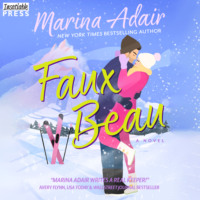 Marina Adair. Faux Beau (Unabridged)