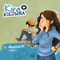Matthias von Bornst?dt. Kira Kolumna, Folge 10: Abgetaucht