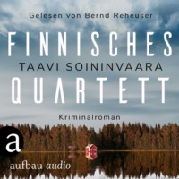 . Finnisches Quartett - Arto Ratamo ermittelt, Band 5 (Ungek?rzt)