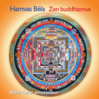 . Zen Buddhizmus (Teljes)