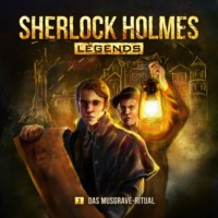 Eric Zerm. Sherlock Holmes Legends, Folge 1: Das Musgrave-Ritual