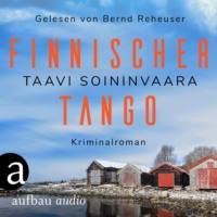 . Finnischer Tango - Arto Ratamo ermittelt, Band 6 (Ungek?rzt)