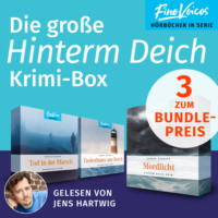 . Die gro?e Hinterm Deich Krimi-Box - Tod in der Marsch + Vom Himmel hoch + Mordlicht (Ungek?rzt)