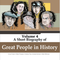 . Anne Frank, Pablo Picasso, Octavio Paz, Amelia Earhart, Walt Withmann - A Short Biography Of Great People In History, Vol. 4 (Unabridged)