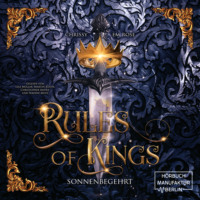 . Rules of Kings - Sonnenbegehrt (ungek?rzt)