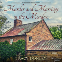 . Murder and Marriage in the Meadow - Rosemary Grey Cozy Mysteries, Book 4 (Unabridged)