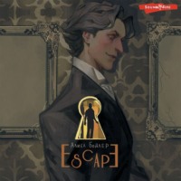 . ESCAPE. Книга 1