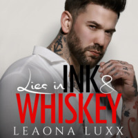 . Lies & Whiskey Duet, Book 1: Lies in Ink and Whiskey