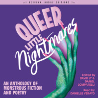Daniel Zomparelli. Queer Little Nightmares (Unabridged)