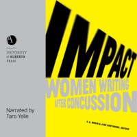 . Impact - Women Writing After Concussion (Unabridged)
