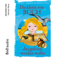 . Das kleine rote Buch, das gelesen werden wollte (Ungek?rzt)