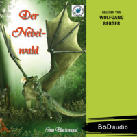 . Der Nebelwald (Ungek?rzt)