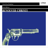 . Revolver Christi (Ungek?rzt)