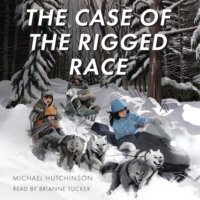 Michael  Hutchinson. The Case of the Rigged Race - A Mighty Muskrats Mystery, Book 4 (Unabridged)