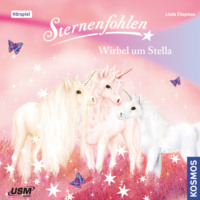 Linda  Chapman. Sternenfohlen, Teil 7: Wirbel um Stella
