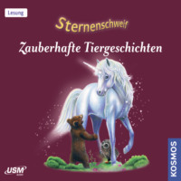 Linda Chapmann. Sternenschweif - Zauberhafte Tiergeschichten (ungek?rzt)