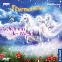 Linda  Chapman. Sternenschweif, Teil 24: Geheimnis der Nacht