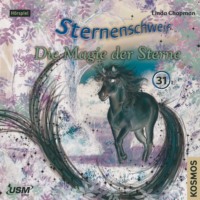 Linda  Chapman. Sternenschweif, Teil 31: Die Magie der Sterne
