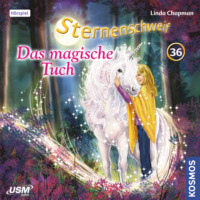 Linda  Chapman. Sternenschweif, Teil 36: Das magische Tuch