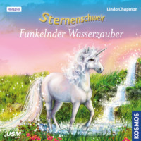 Linda  Chapman. Sternenschweif, Teil 39: Funkelnder Wasserzauber