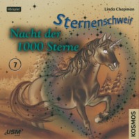 Linda  Chapman. Sternenschweif, Teil 7: Nacht der 1000 Sterne