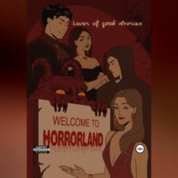 Lover of good stories. Welcome to Horrorland