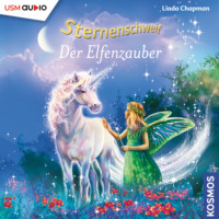 Linda  Chapman. Sternenschweif, Teil 56: Der Elfenzauber