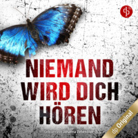 . Niemand wird dich h?ren (Ungek?rzt)