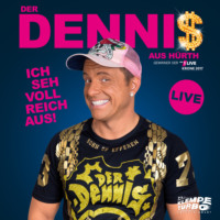 . Dennis aus H?rth - Ich seh voll reich aus! (Live)