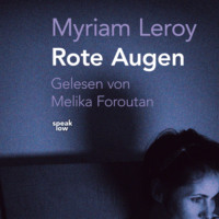 Myriam Leroy. Rote Augen (Ungek?rzt)