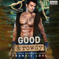 . Good and Rowdy - To Tame a Burly Man, Book 3 (Unabridged)