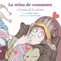 Alonso N??ez. La reina de corazones, o el cantar de los calzones