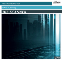 . Die Scanner (ungek?rzt)