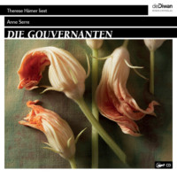 . Die Gouvernanten (Ungek?rzt)