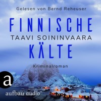 . Finnische K?lte - Arto Ratamo ermittelt, Band 8 (Ungek?rzt)