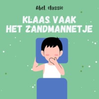 Hans Christian Andersen. Abel Classics, Klaas Vaak: het zandmannetje