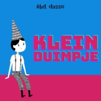 Charles Perrault. Abel Classics, Klein Duimpje