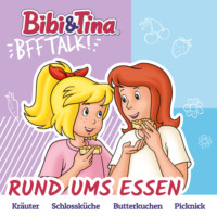 . Bibi & Tina, BFF Talk, Rund ums Essen