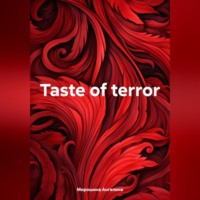. Taste of terror