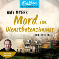 . Mord im Dienstbotenzimmer - Didier & Rose ermitteln, Band 1 (Ungek?rzt)