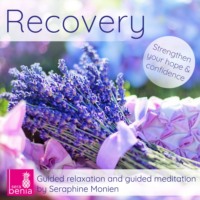 . Recovery - Guided Relaxation and Guided Meditation