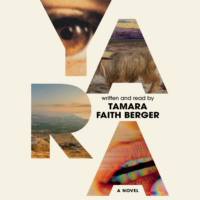 Tamara Faith Berger. Yara (Unabridged)